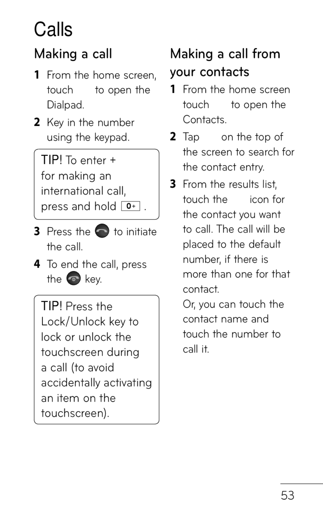 LG Electronics B016222 manual Calls, Making a call from your contacts 