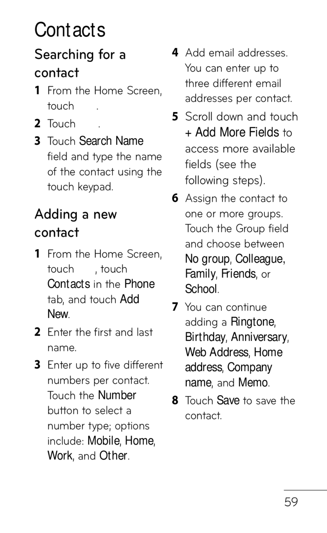 LG Electronics B016222 manual Contacts, Searching for a contact, Adding a new contact, Touch Save to save the contact 