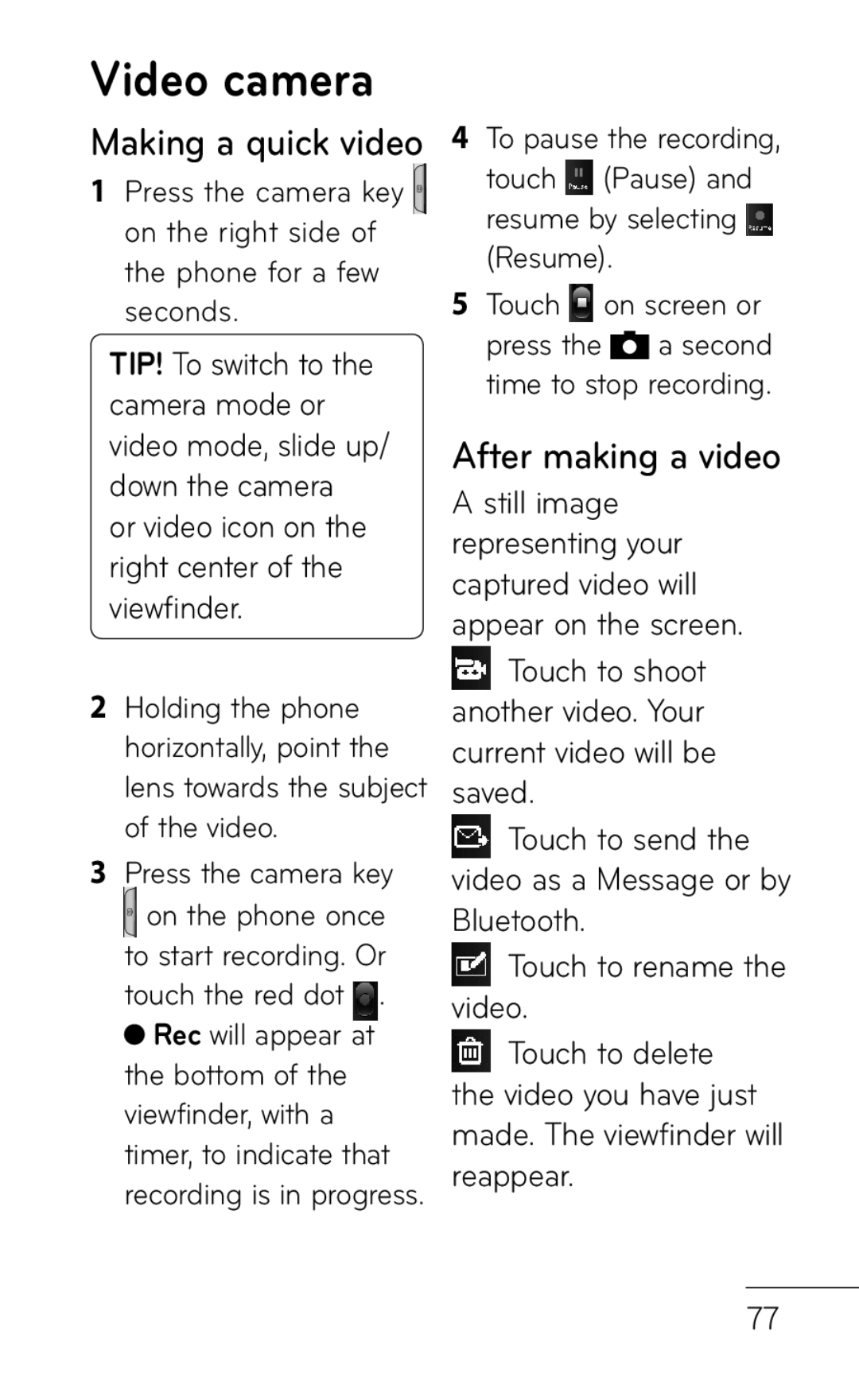 LG Electronics B016222 manual Video camera, Making a quick video, After making a video, To pause the recording 