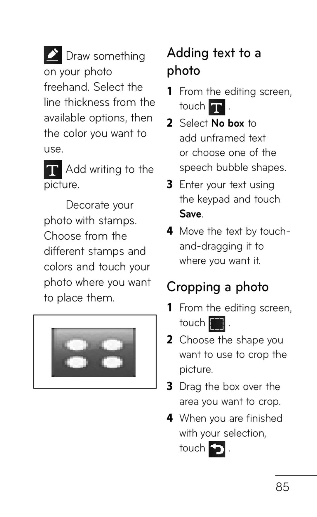 LG Electronics B016222 manual Adding text to a photo, Cropping a photo, From the editing screen, touch 