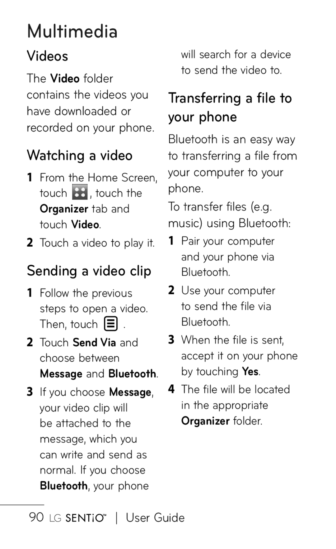 LG Electronics B016222 manual Multimedia, Videos, Watching a video, Sending a video clip, Transferring a file to your phone 