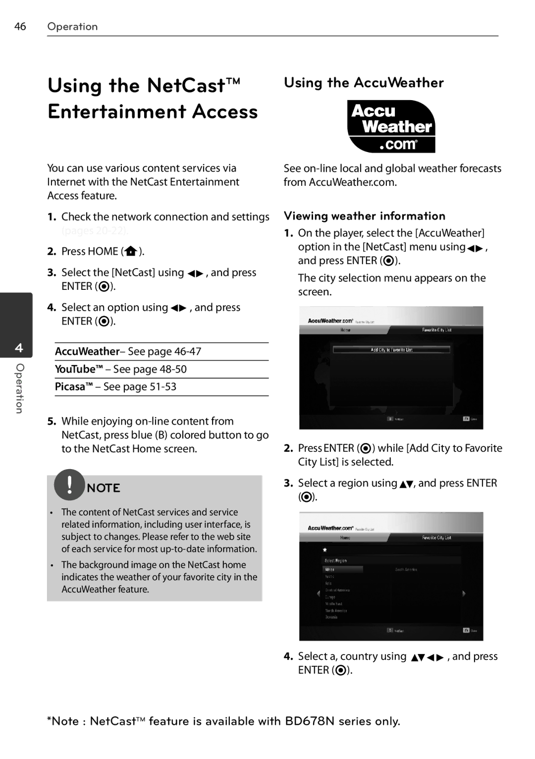 LG Electronics BD550, BD678N owner manual Using the NetCast, Entertainment Access, Viewing weather information 