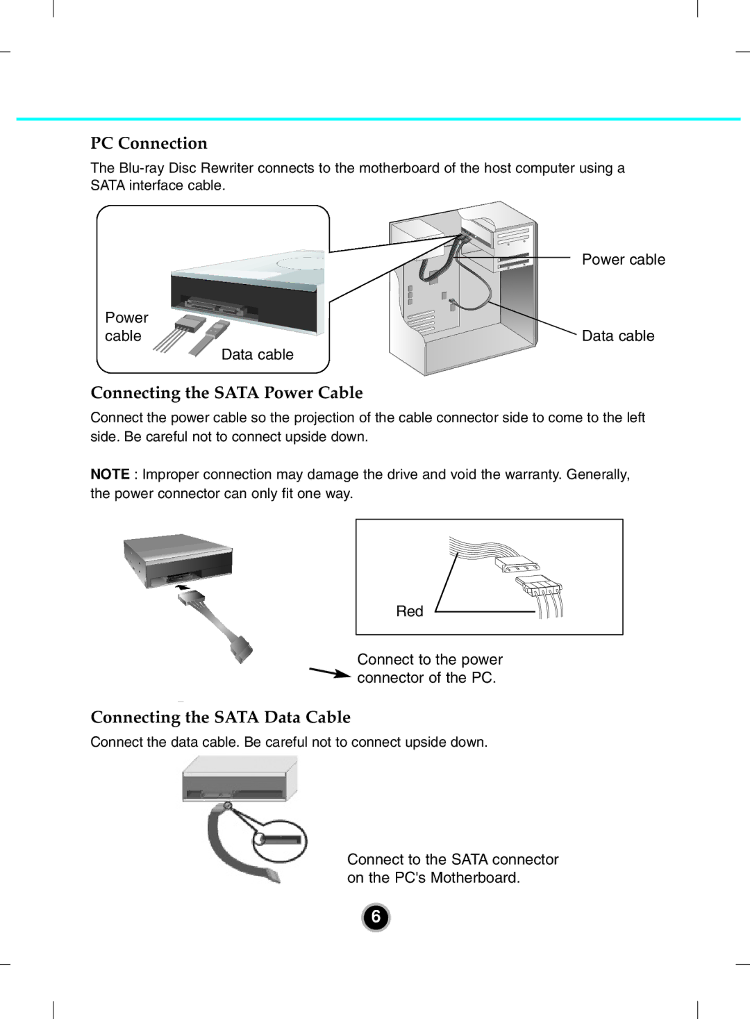 LG Electronics BH10 owner manual PC Connection, Connecting the Sata Power Cable, Connecting the Sata Data Cable 