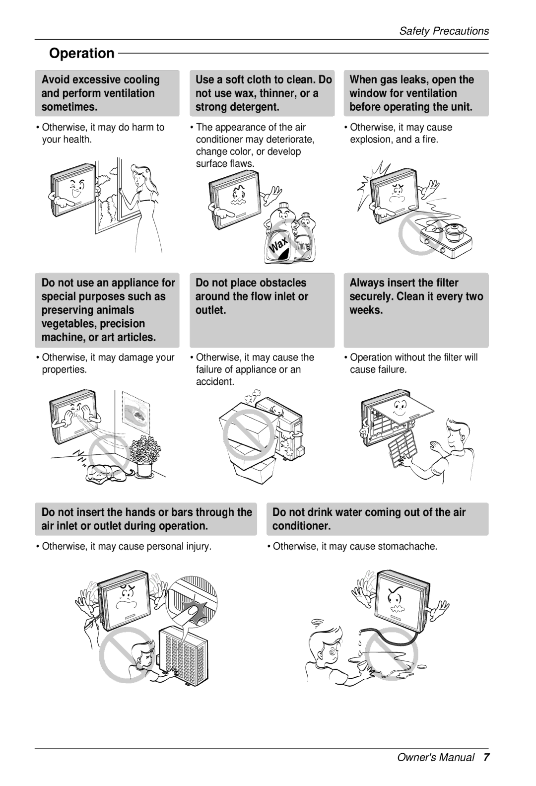 LG Electronics BKE 7630 NS G owner manual Avoid excessive cooling and perform ventilation sometimes 