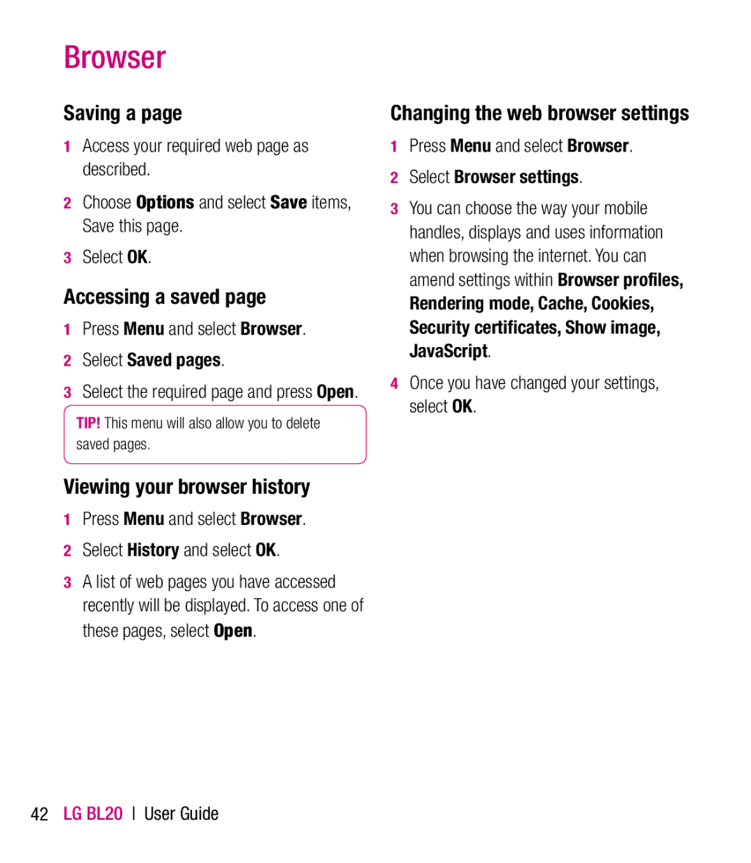 LG Electronics BL20 manual Saving a, Accessing a saved, Viewing your browser history, Changing the web browser settings 