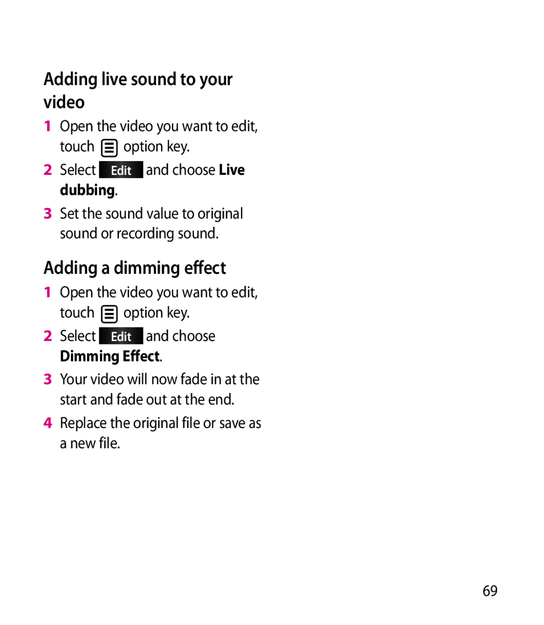 LG Electronics BL40 manual Adding live sound to your video, Adding a dimming effect 