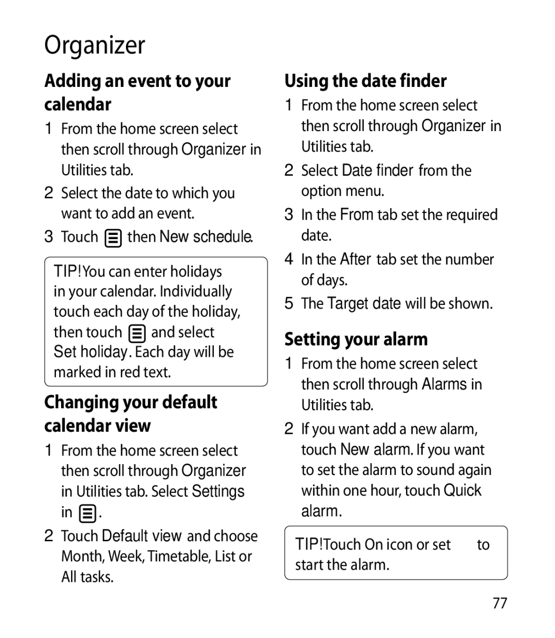 LG Electronics BL40 manual Organizer, Adding an event to your calendar, Using the date finder, Setting your alarm 