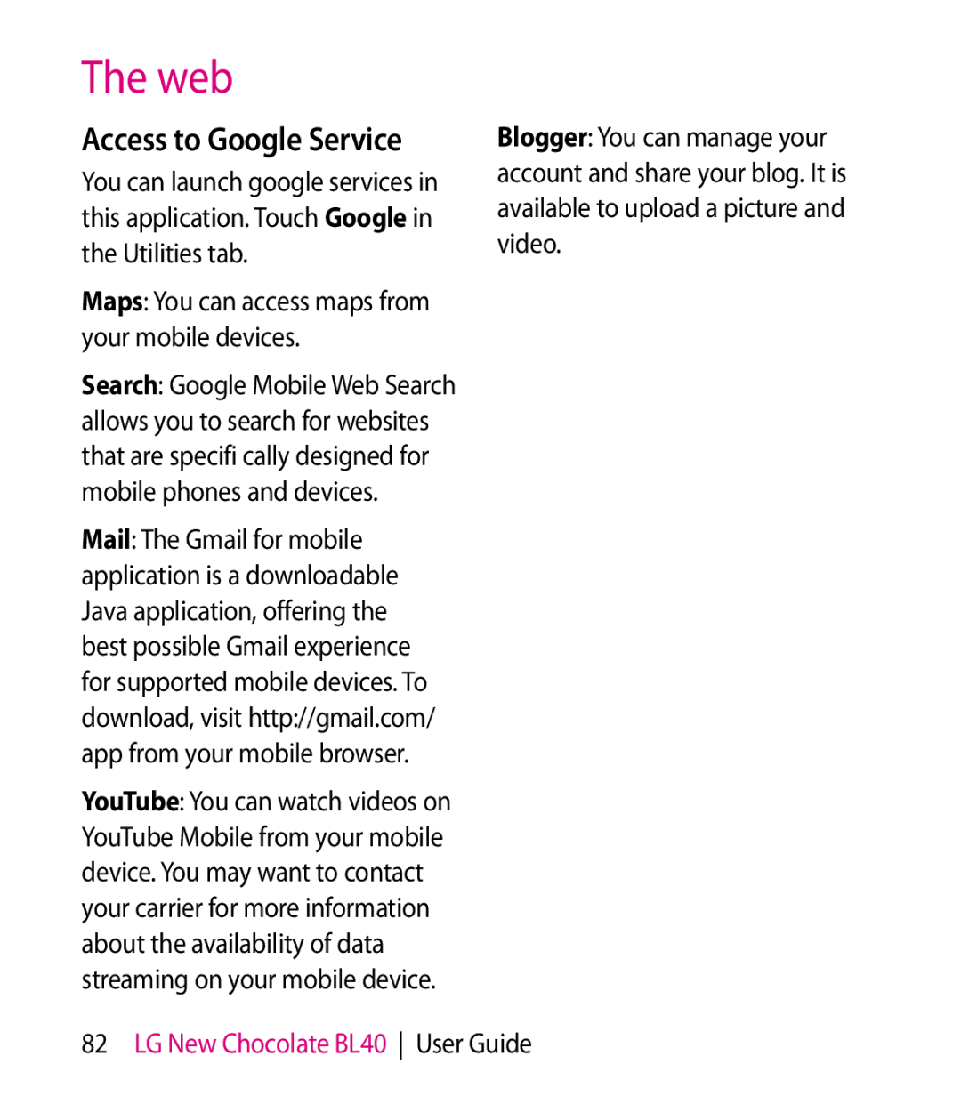 LG Electronics BL40 manual Access to Google Service, Maps You can access maps from your mobile devices 