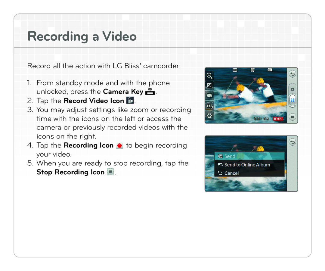 LG Electronics Bliss quick start Recording a Video, Stop Recording Icon 