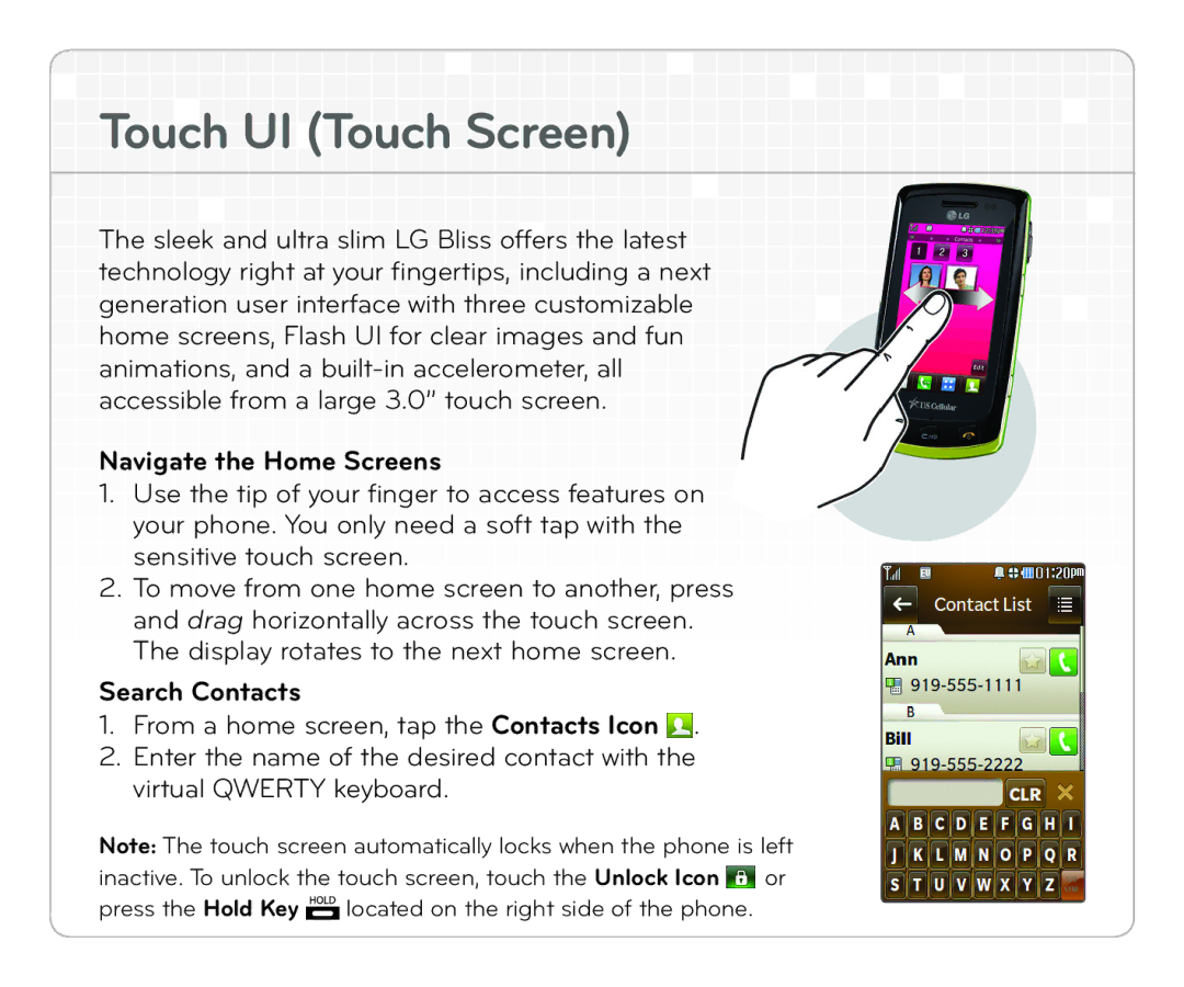 LG Electronics Bliss Ou ch U I T ouc h Sc re en, Hom e screens, Flash UI for clear images an d fun, Search Contacts 