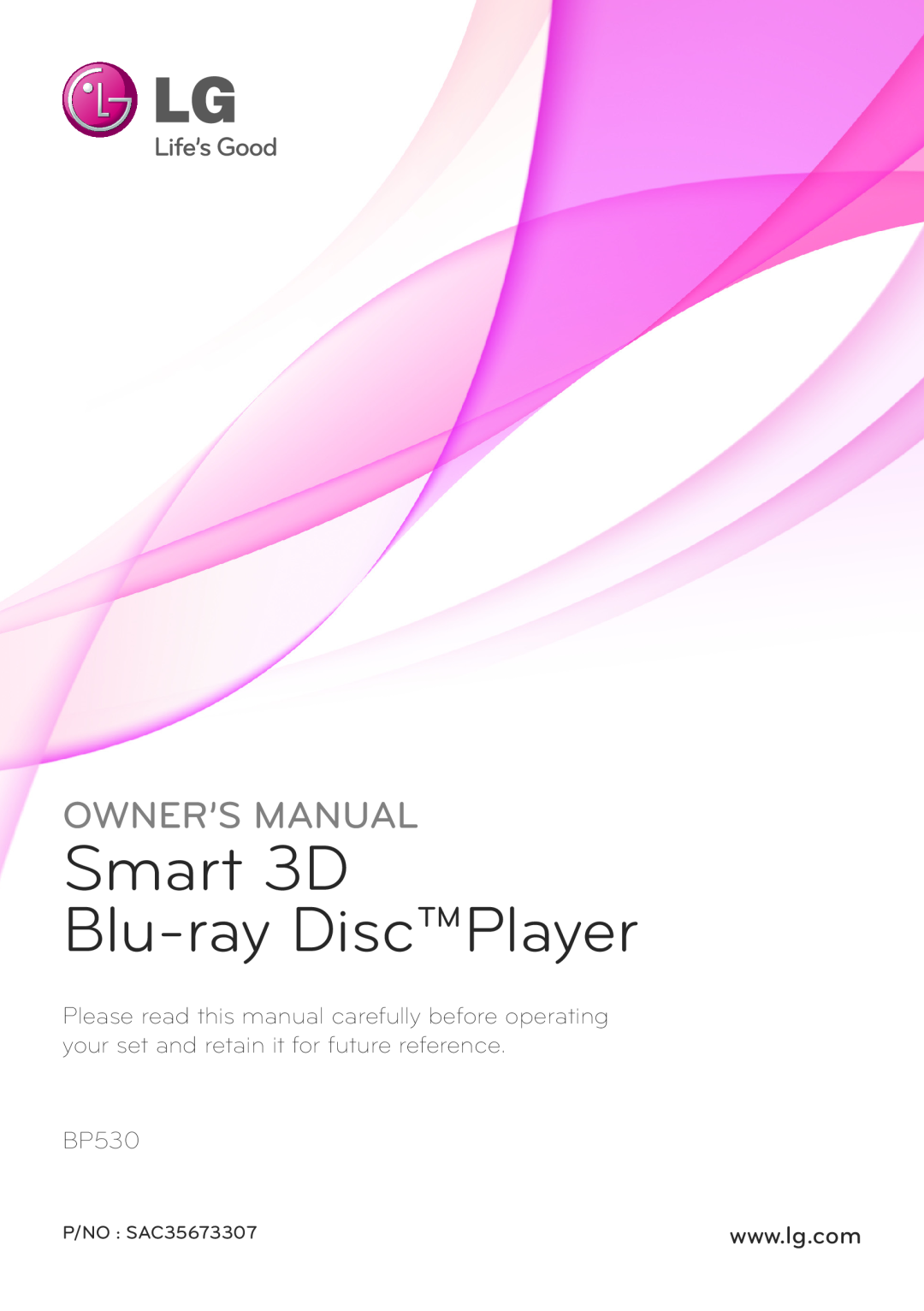 LG Electronics BP530 owner manual Smart 3D Blu-ray DiscPlayer, Owner’S Manual, P/NO SAC35673307 