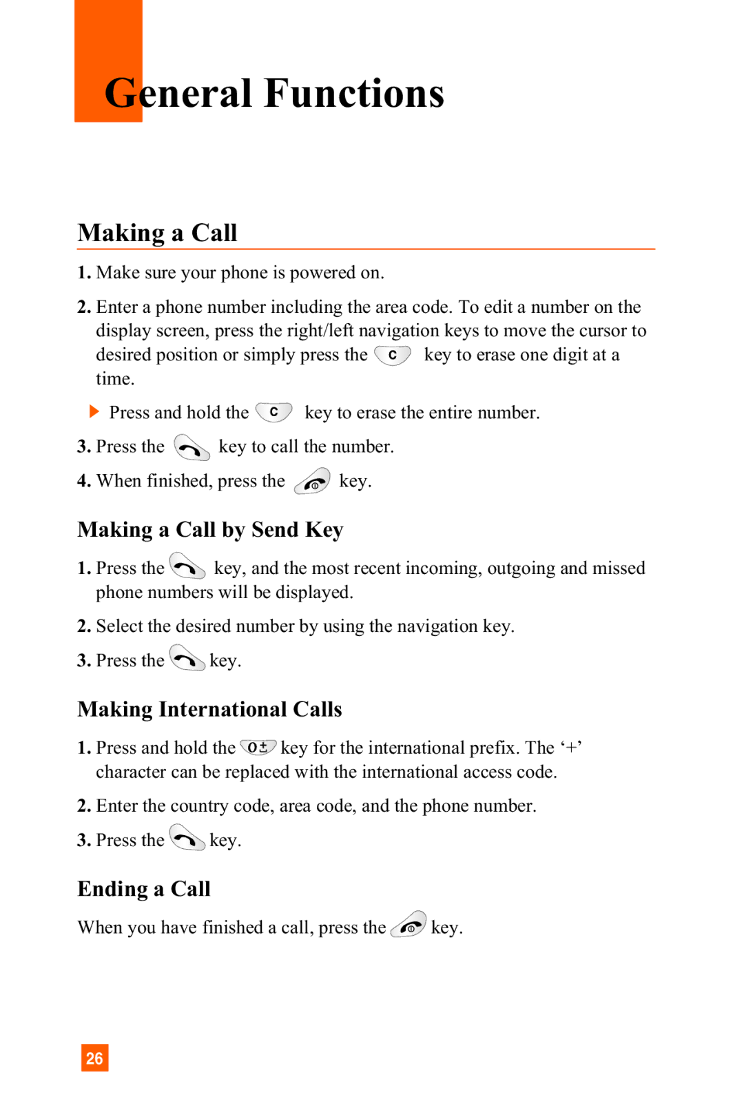 LG Electronics C1300 manual General Functions, Making a Call by Send Key, Making International Calls, Ending a Call 