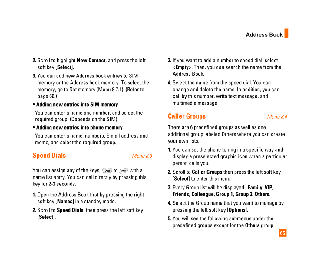 LG Electronics C1300I Speed Dials, Caller Groups, Adding new entries into SIM memory, Adding new entries into phone memory 