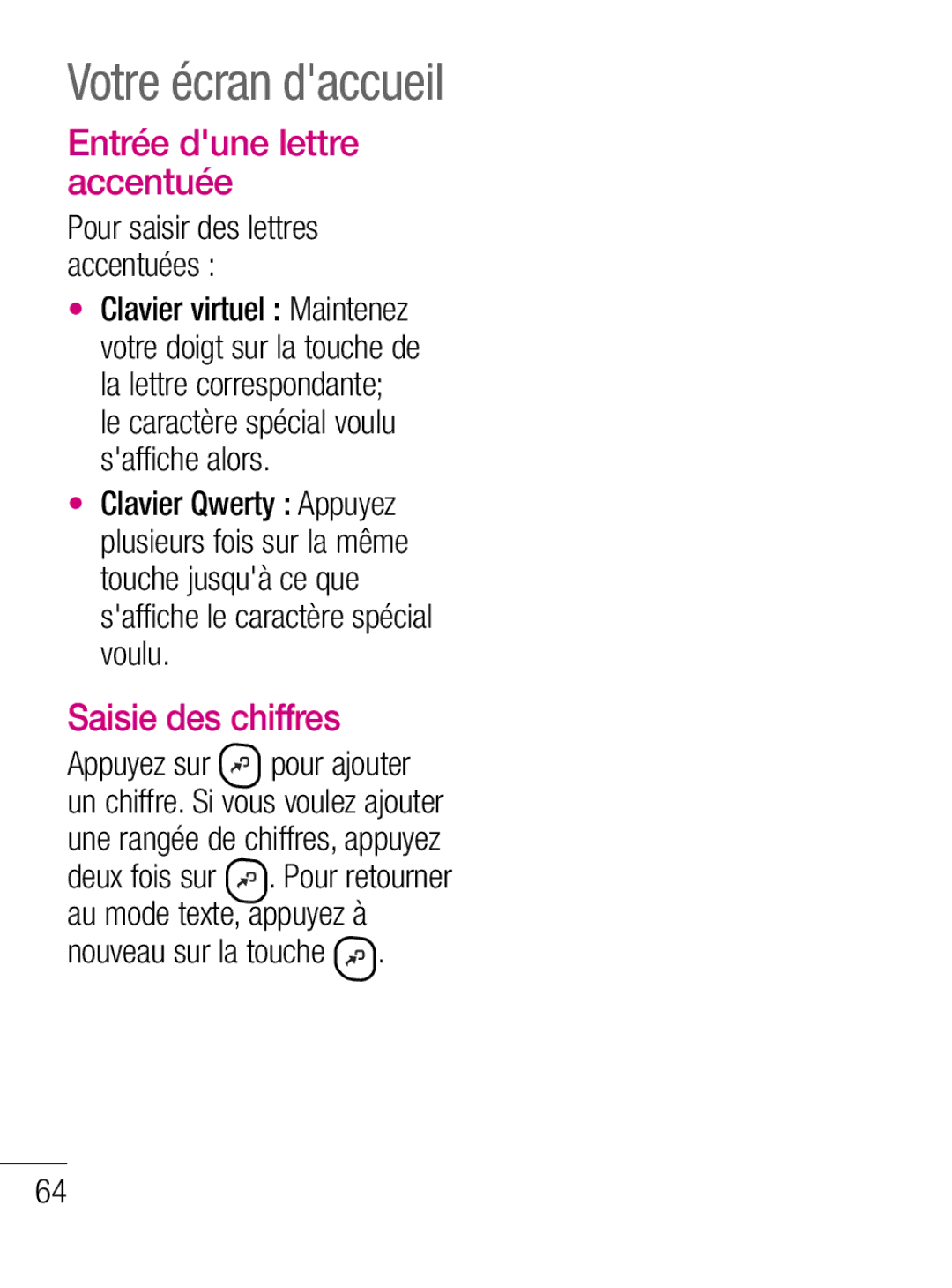 LG Electronics C660R manual Votre écran daccueil, Entrée dune lettre accentuée, Saisie des chiffres 