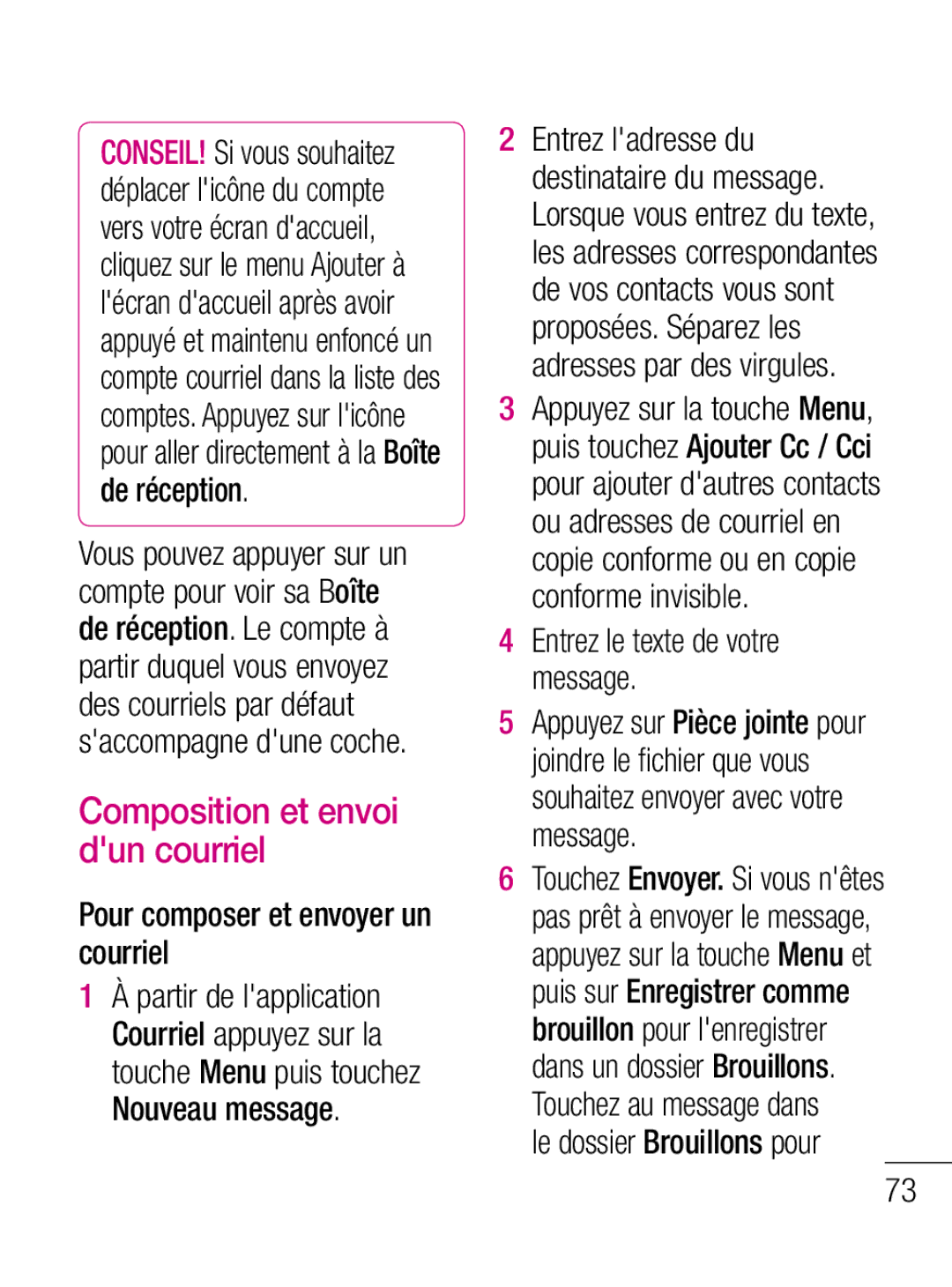 LG Electronics C660R Composition et envoi dun courriel, Pour composer et envoyer un courriel, Le dossier Brouillons pour 