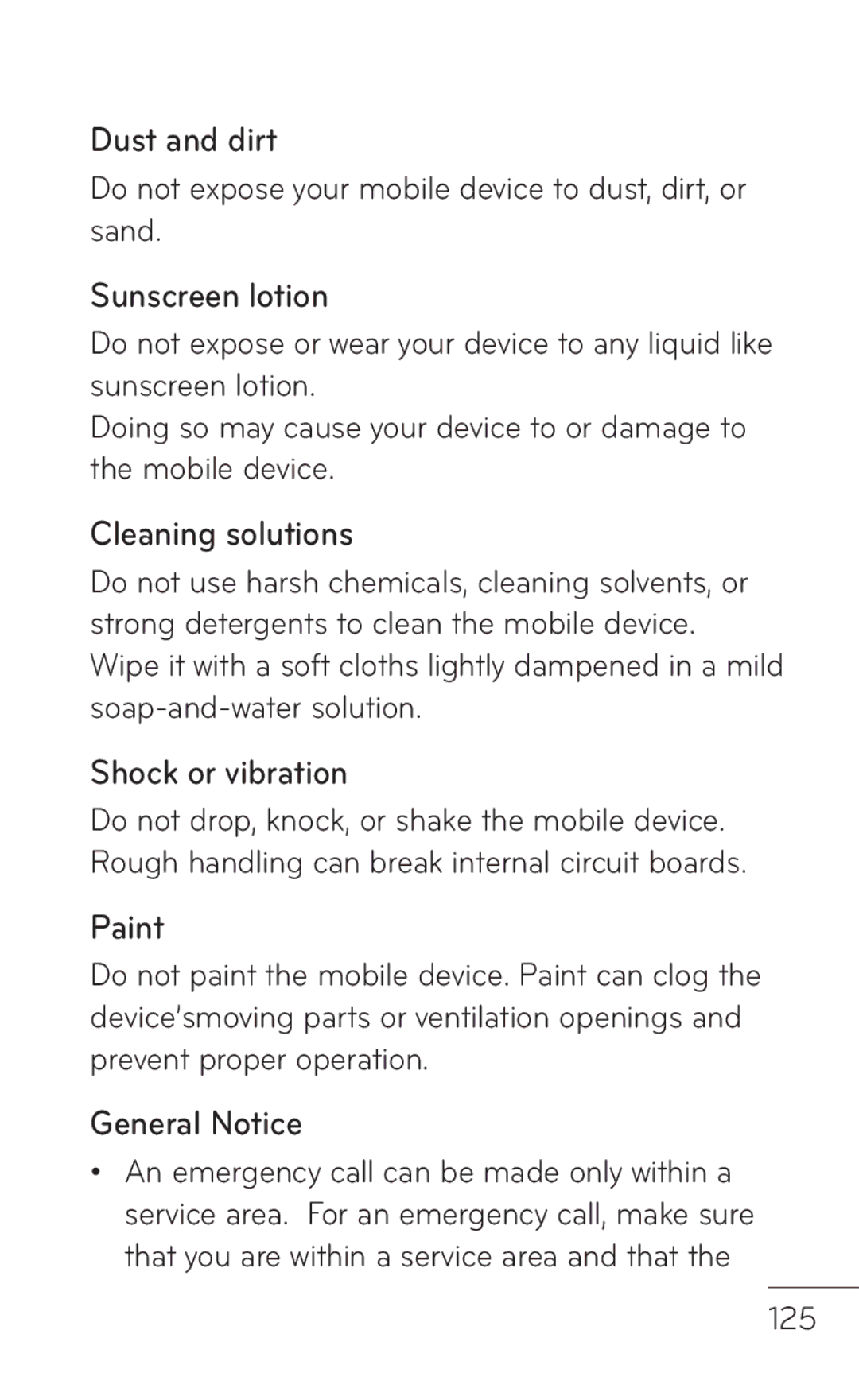 LG Electronics C800 manual Dust and dirt, Sunscreen lotion, Cleaning solutions, Shock or vibration, Paint, General Notice 