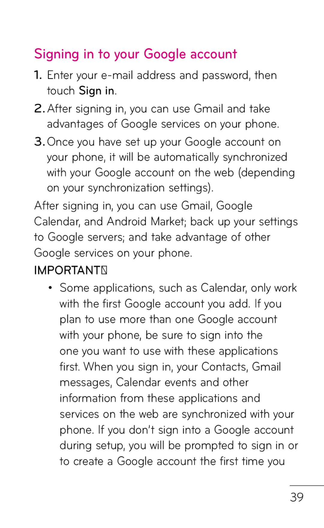 LG Electronics C800 manual Signing in to your Google account, Enter your e-mail address and password, then touch Sign 