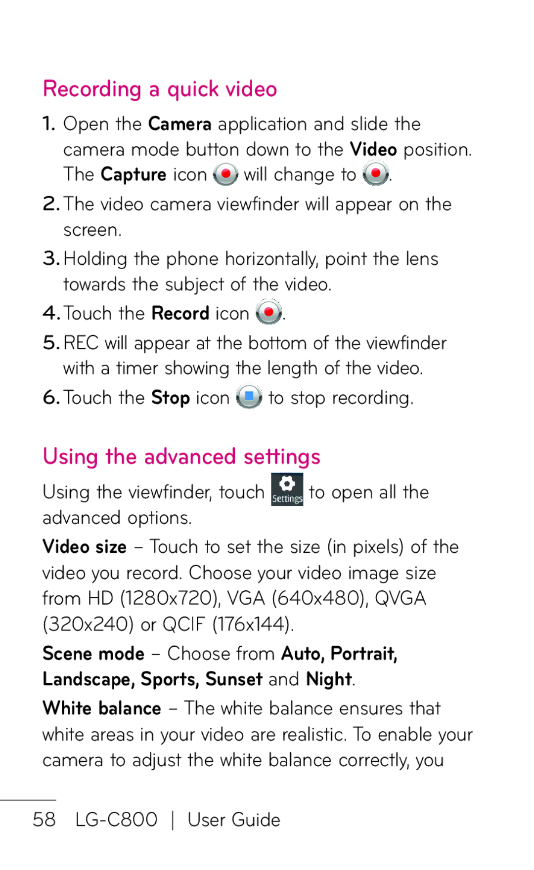 LG Electronics C800 manual Recording a quick video, Touch the Stop icon to stop recording, Using the viewfinder, touch 