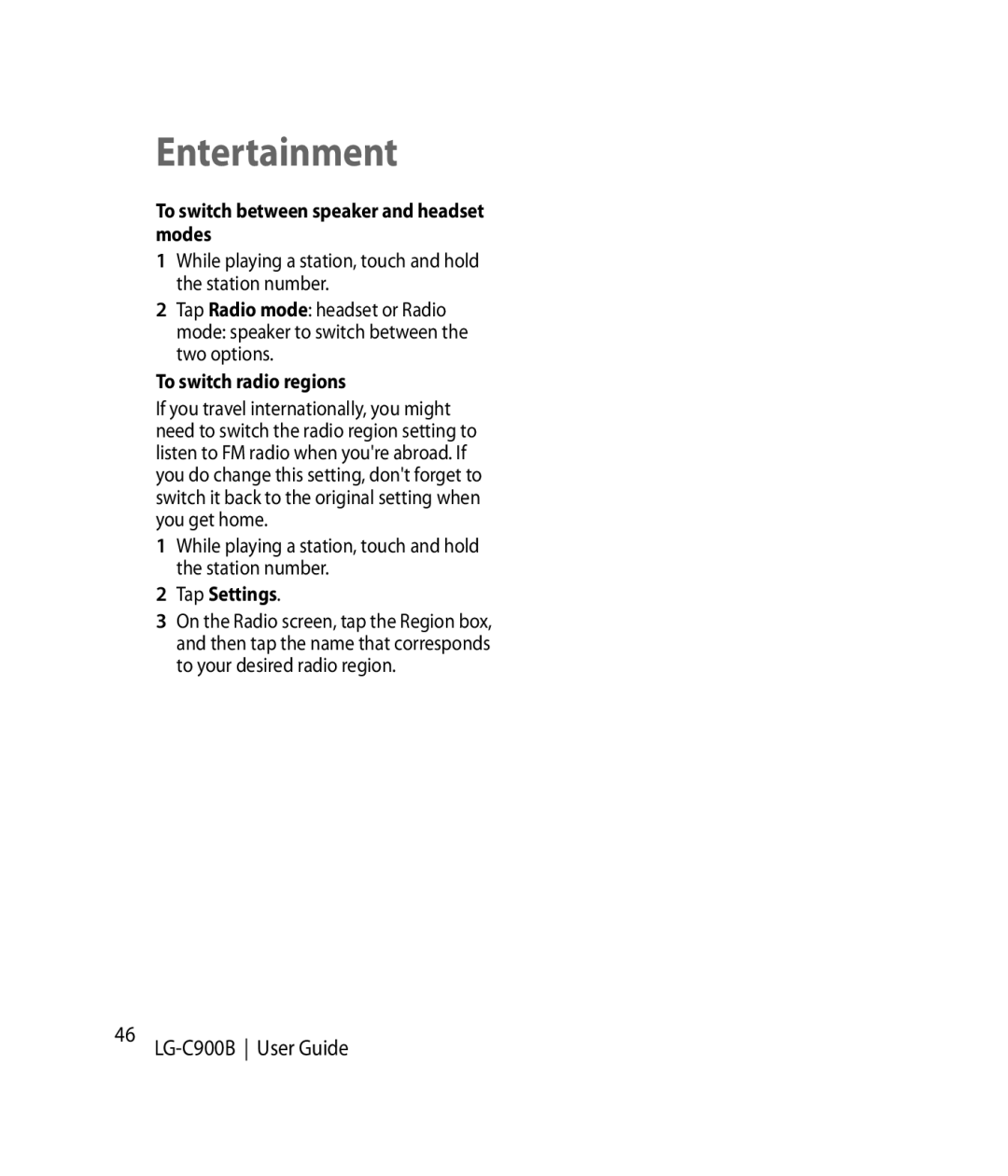 LG Electronics C900B manual To switch between speaker and headset modes, To switch radio regions, Tap Settings 