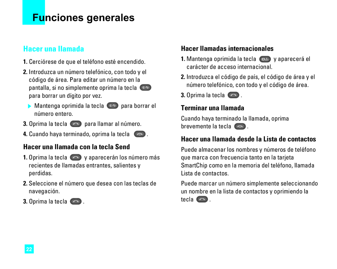 LG Electronics CU500 manual Funciones generales, Hacer una llamada con la tecla Send, Hacer llamadas internacionales 