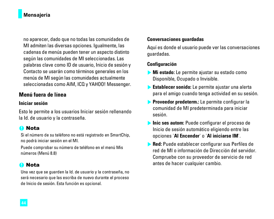 LG Electronics CU500 manual Menú fuera de línea, Iniciar sesión, Conversaciones guardadas 