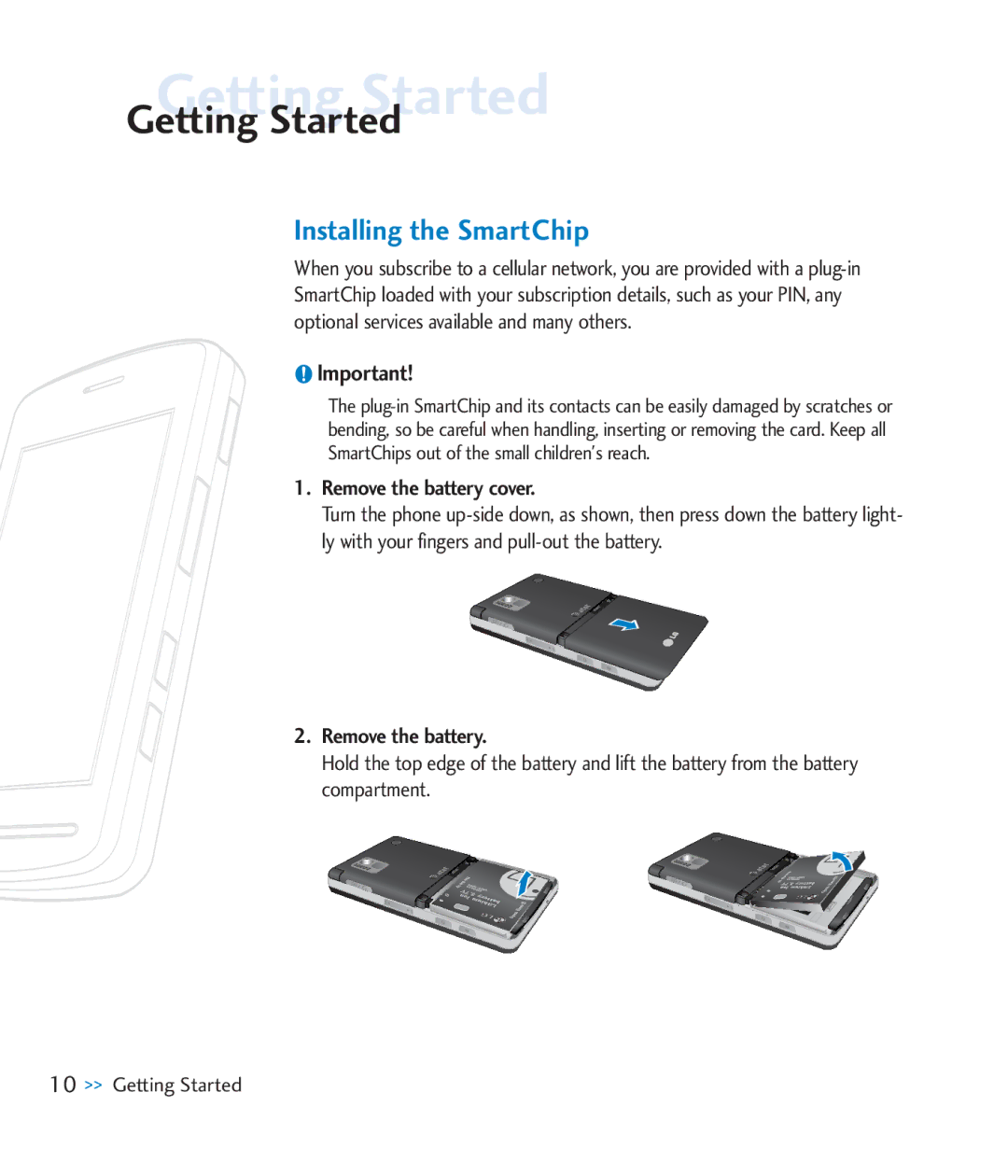 LG Electronics CU920 manual Getting Started, Installing the SmartChip, Remove the battery cover 