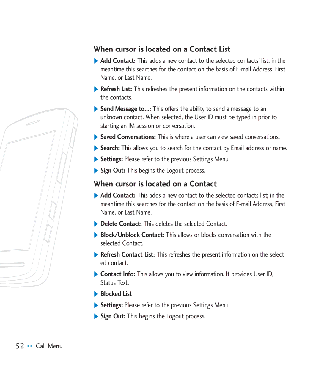 LG Electronics CU920 manual When cursor is located on a Contact List, Delete Contact This deletes the selected Contact 