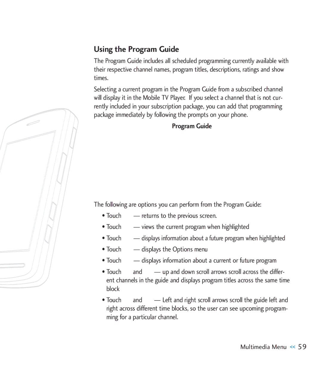 LG Electronics CU920 manual Using the Program Guide, Touch displays the Options menu 