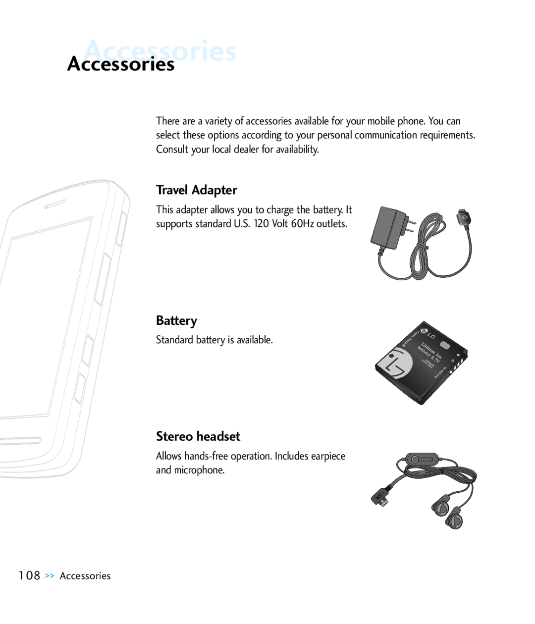 LG Electronics CU920 manual AccessoriesAccessories, Travel Adapter, Battery, Stereo headset, Standard battery is available 