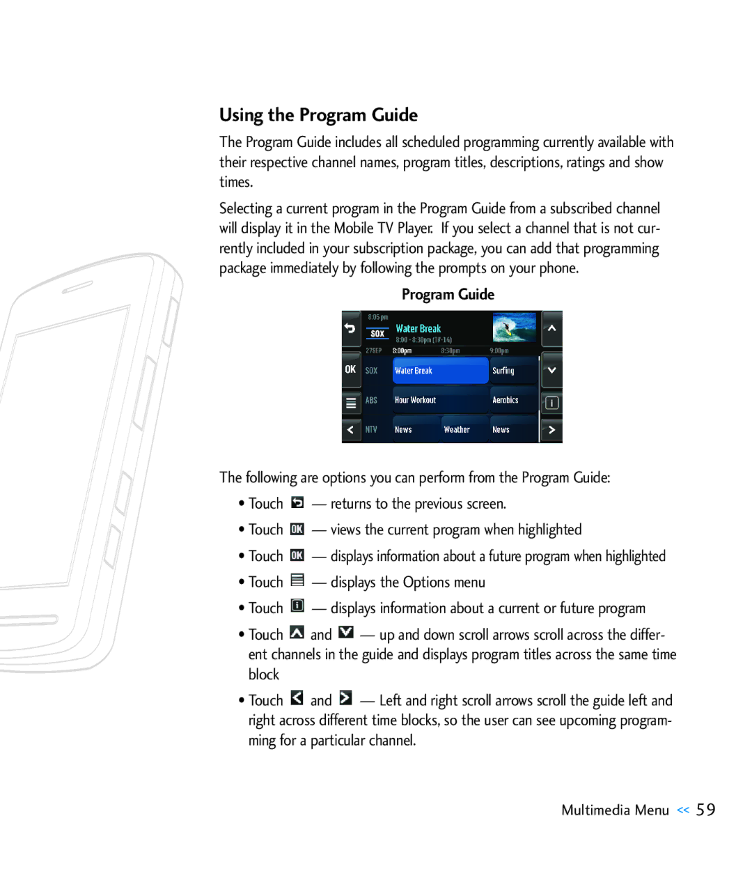 LG Electronics CU920 manual Using the Program Guide, Touch Displays the Options menu, Block 