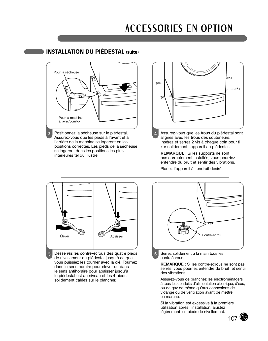 LG Electronics 3828EL3004T, D2102R, D2102W, D2102S, D2102L, DLE2101W, DLE2101R, DLE2101S manual Installation du piédestal suite 