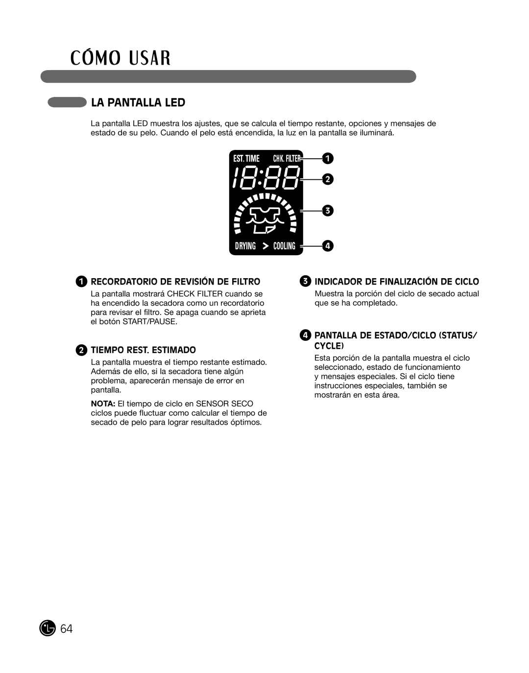 LG Electronics D2102W, D2102R, D2102S, D2102L, DLE2101W, DLE2101R, DLE2101S, DLE2101L manual La PanTalla led, Drying Cooling 