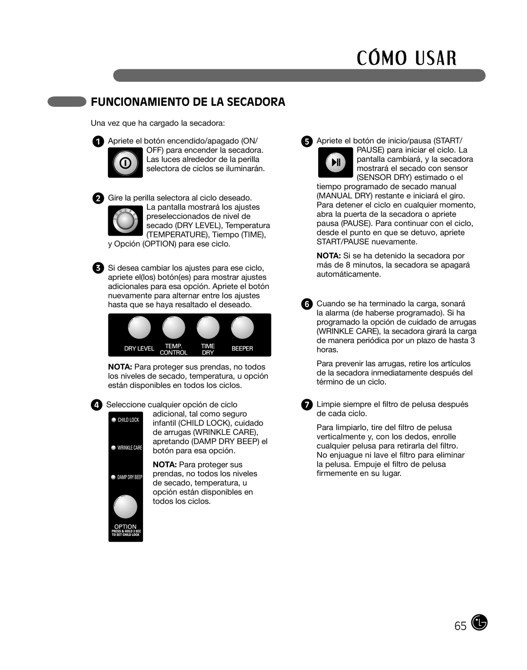 LG Electronics D2102S, D2102R, D2102W, D2102L, DLE2101W, DLE2101R, DLE2101S, DLE2101L, 3828EL3004T Funcionamiento DE LA Secadora 