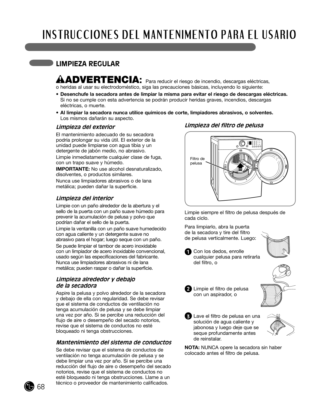 LG Electronics DLE2101R manual LimPieZa regular, Limpieza del exterior Limpieza del filtro de pelusa, Limpieza del interior 