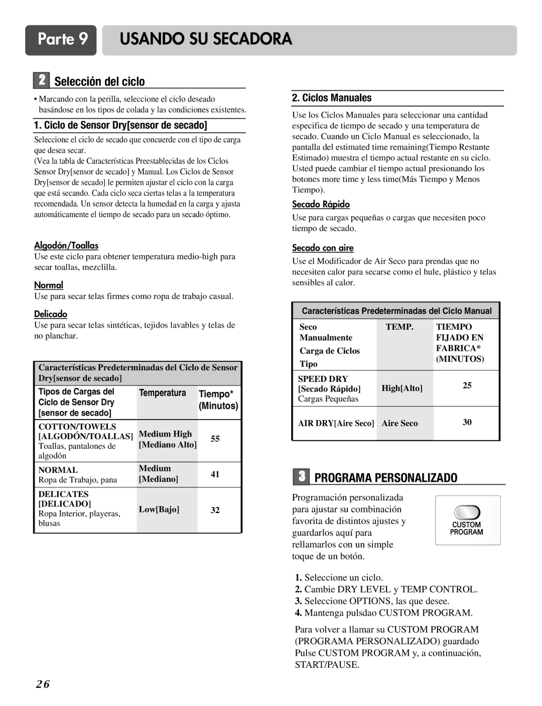 LG Electronics D2526W manual Selección del ciclo, Ciclo de Sensor Drysensor de secado 