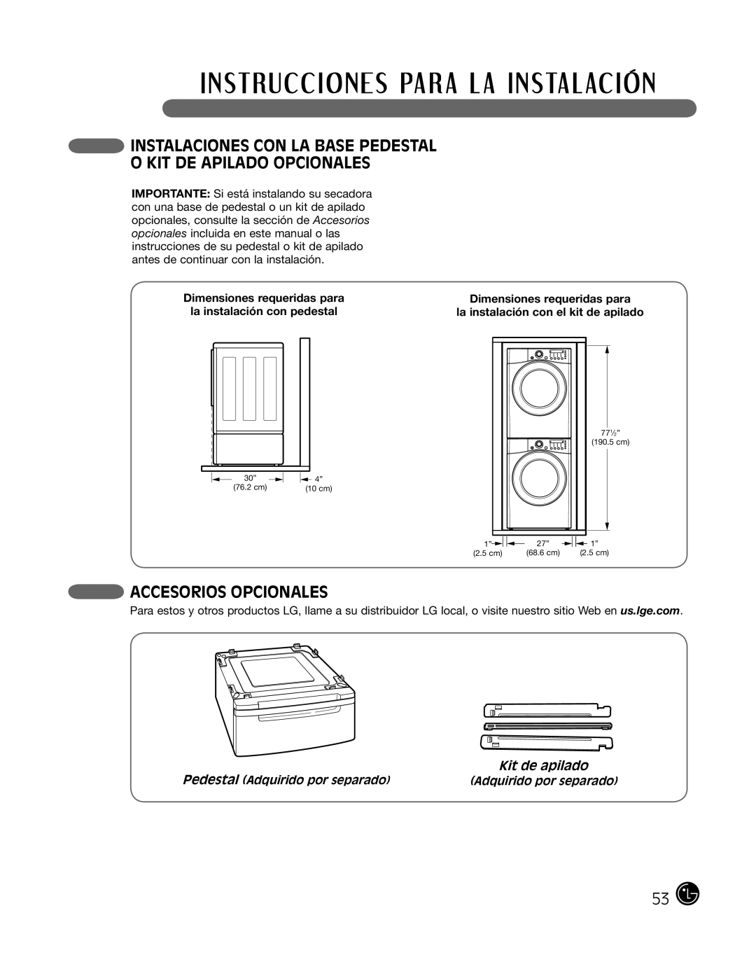 LG Electronics 3828EL3010Y Accesorios Opcionales, Kit de apilado, Dimensiones requeridas para La instalación con pedestal 