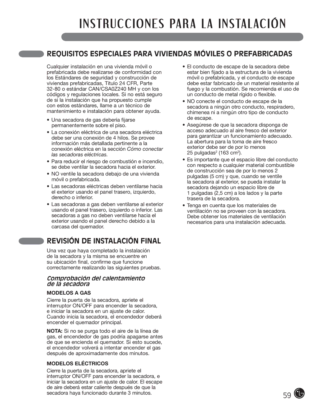 LG Electronics D5966W, D5966G Revisión DE Instalación Final, Comprobación del calentamiento de la secadora 