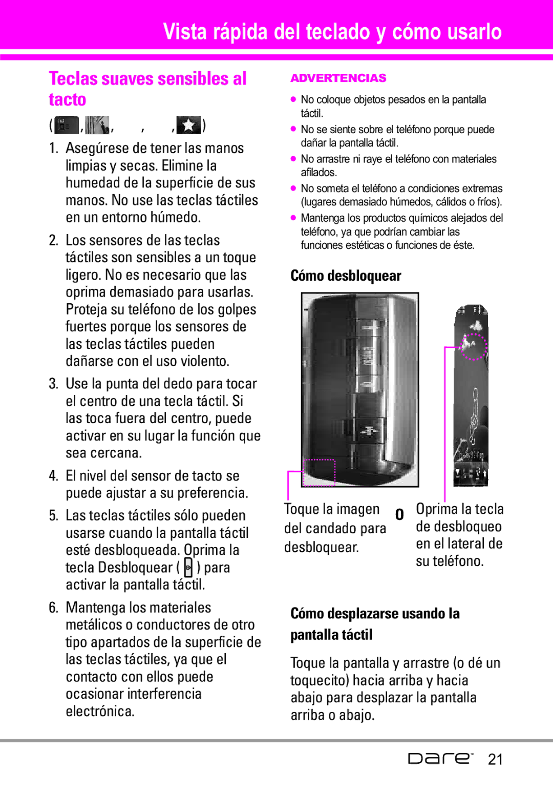 LG Electronics Dare manual Teclas suaves sensibles al tacto, Esté desbloqueada. Oprima la, Cómo desbloquear 