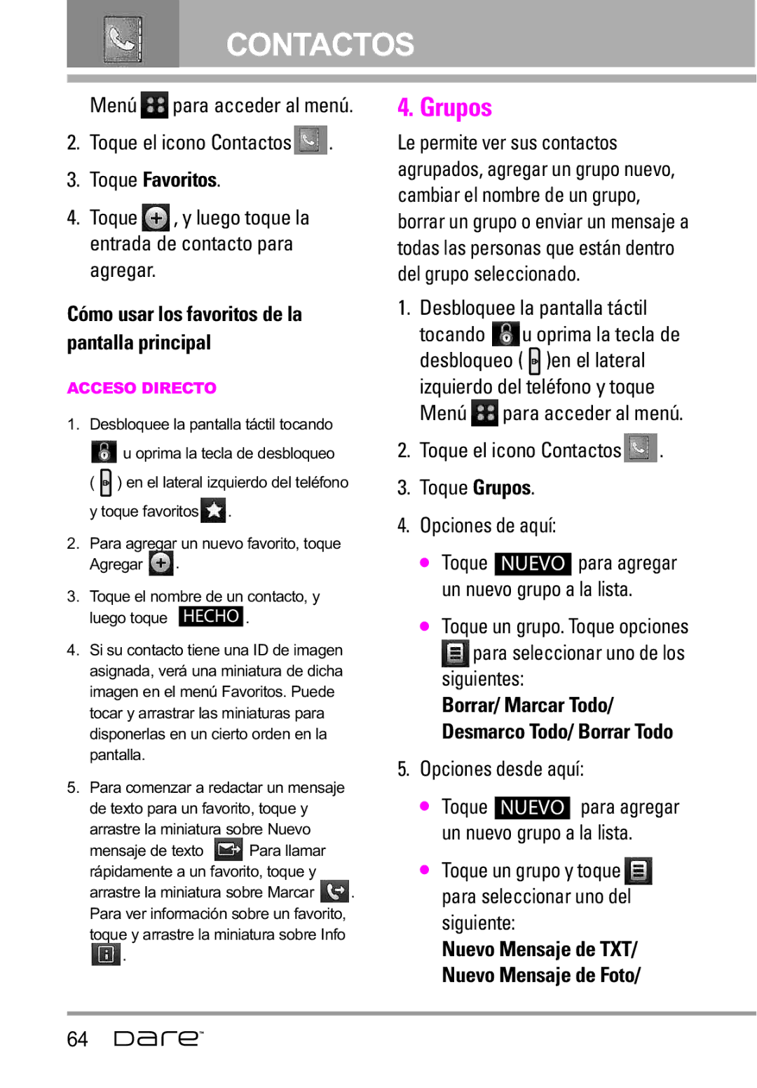 LG Electronics Dare manual Grupos, Menú para acceder al menú Toque el icono Contactos, Toque Favoritos 