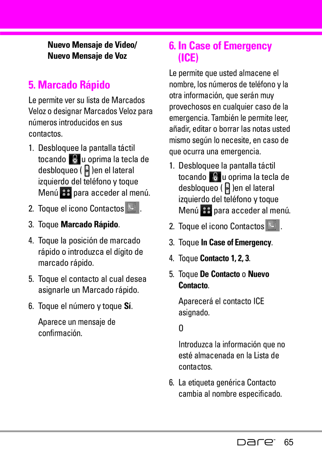 LG Electronics Dare manual Nuevo Mensaje de Video Nuevo Mensaje de Voz, Toque Marcado Rápido, Toque el número y toque Sí 