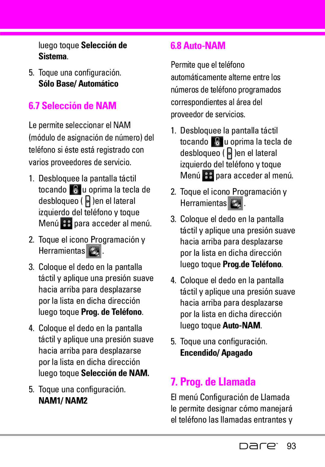 LG Electronics Dare Prog. de Llamada, Selección de NAM, Auto-NAM, Sólo Base/ Automático, Luego toque Selección de Sistema 