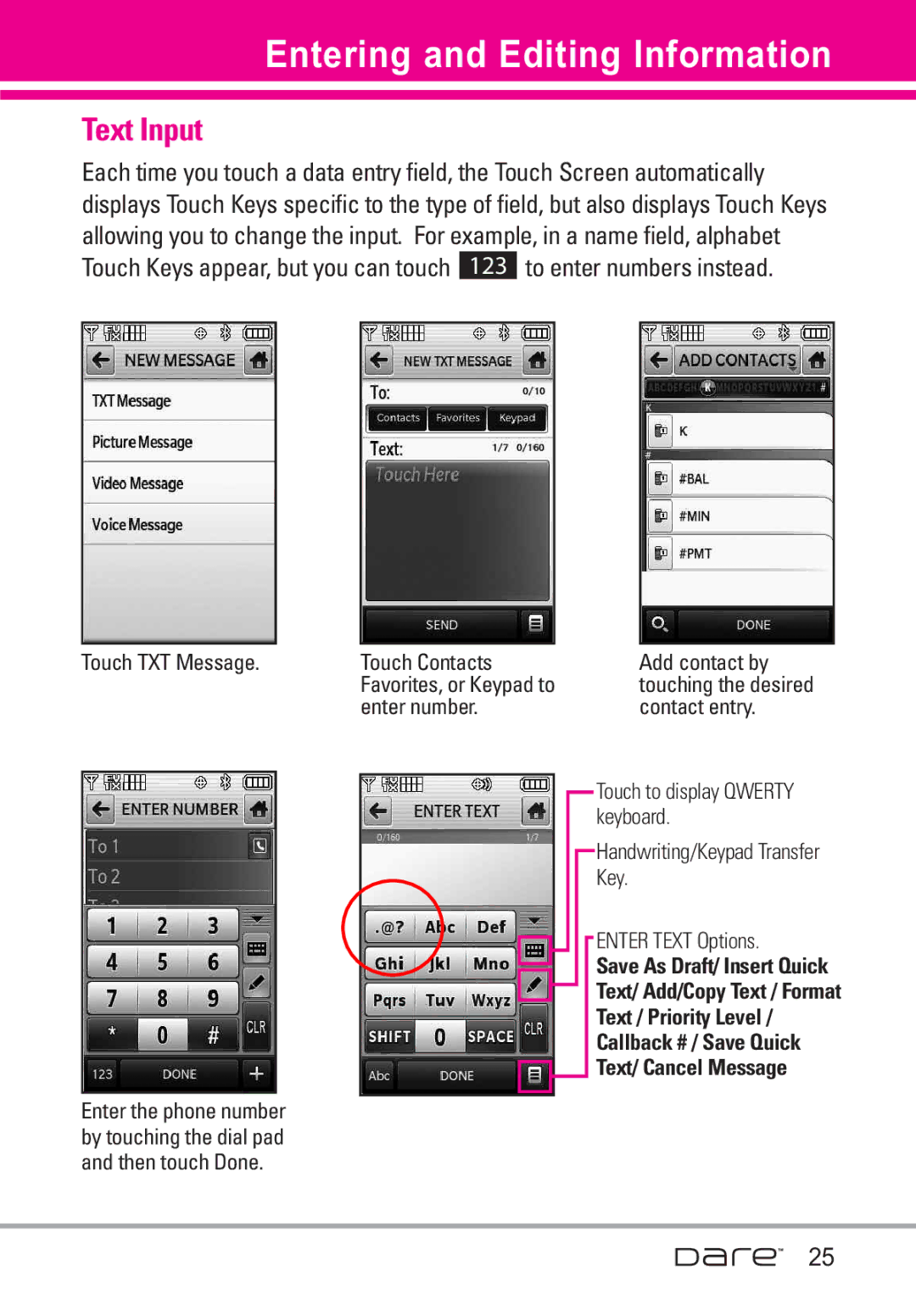 LG Electronics Dare manual Entering and Editing Information, Text Input, Touch TXT Message Touch Contacts Add contact by 