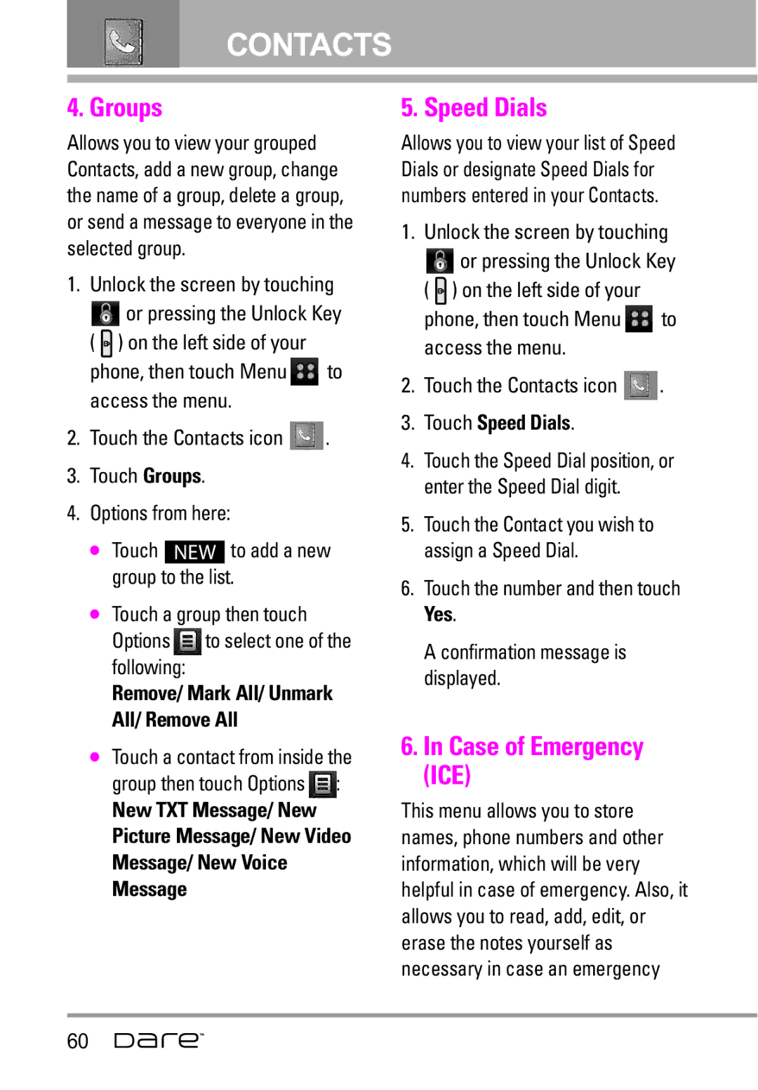 LG Electronics Dare manual Groups, Case of Emergency ICE, Group then touch Options, Touch Speed Dials 