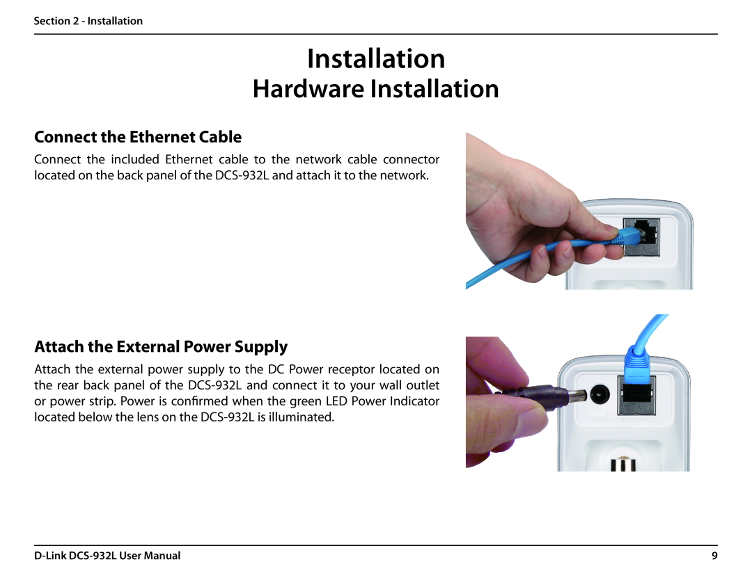 LG Electronics DCS-932L user manual Hardware Installation, Connect the Ethernet Cable, Attach the External Power Supply 