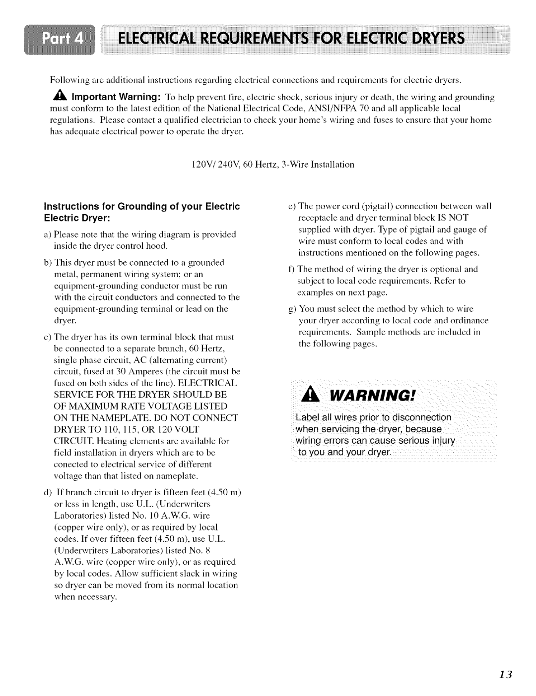 LG Electronics DLE 5977 B, DLE 5977W, D 5988 B, D 5988W Instructions for Grounding of your Electric Electric Dryer 