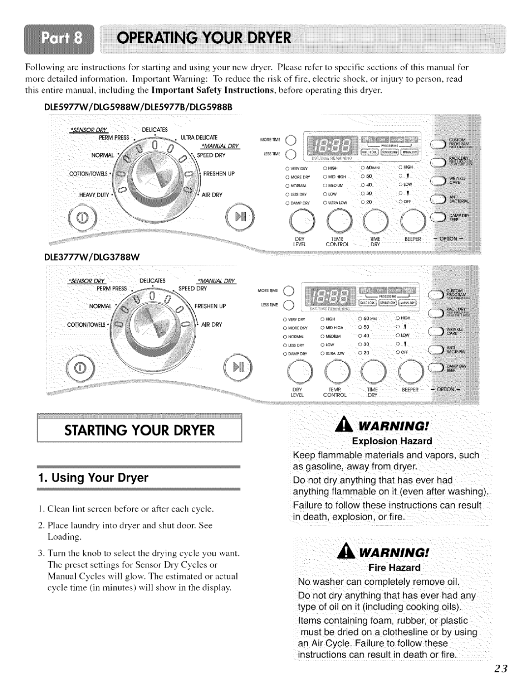 LG Electronics D 5988W, DLE 5977W, DLE 5977 B, D 5988 B owner manual Startingyour Dryer, Using Your Dryer, Loading 