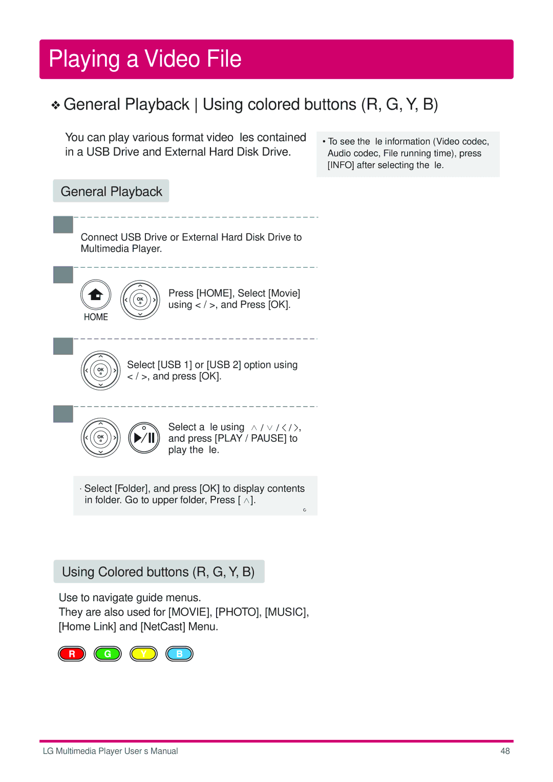 LG Electronics DP1B, DP1W user manual Playing a Video File, General Playback, Using Colored buttons R, G, Y, B 
