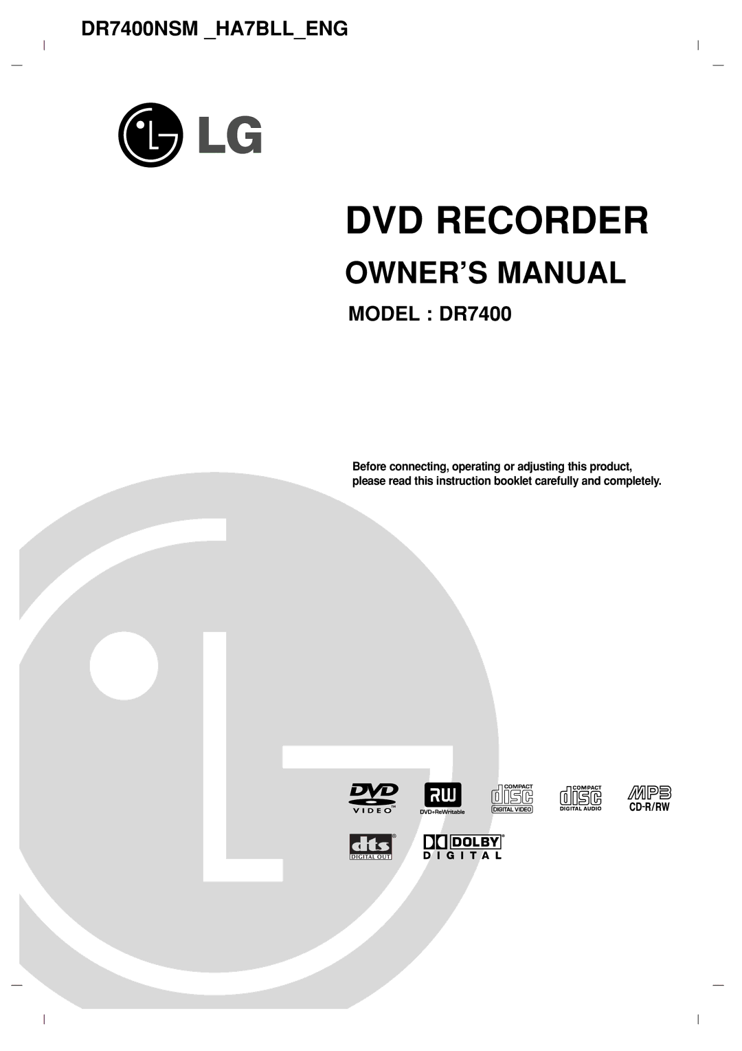 LG Electronics DR7400 owner manual DVD Recorder 