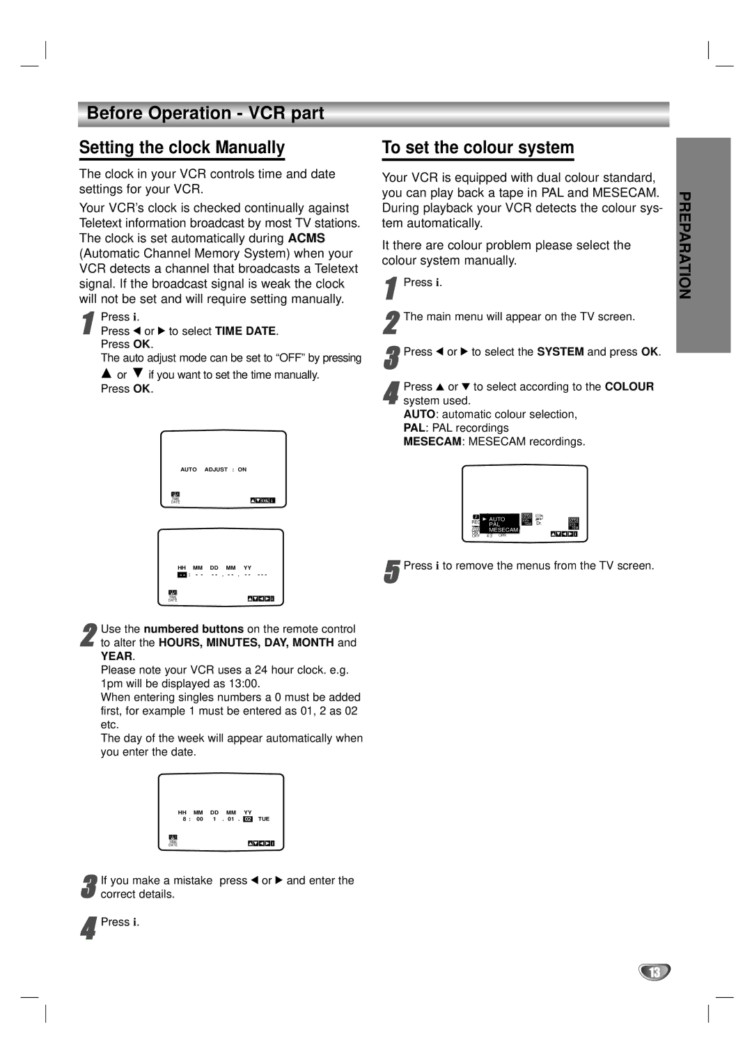 LG Electronics DV1000 Before Operation VCR part Setting the clock Manually, To set the colour system, Time Date, Colour 