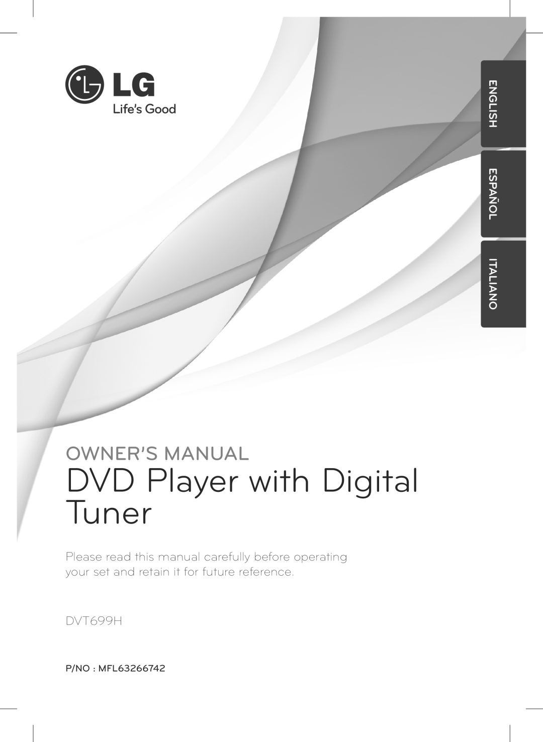 LG Electronics DVT699H owner manual DVD Player with Digital Tuner, English Español Italiano, P/NO MFL63266742 